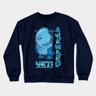 Awkward Yeti Crewneck Sweatshirt